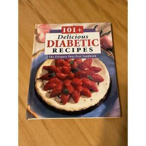101+ Delicious Diabetic Recipes Cookbook